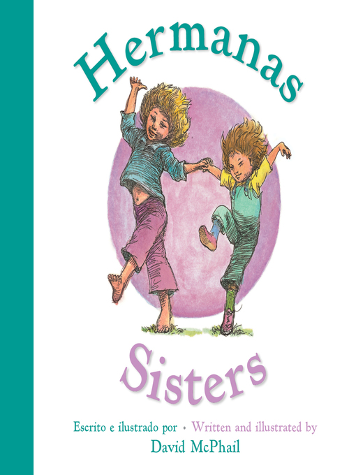 Title details for Sisters/Hermanas by David McPhail - Available